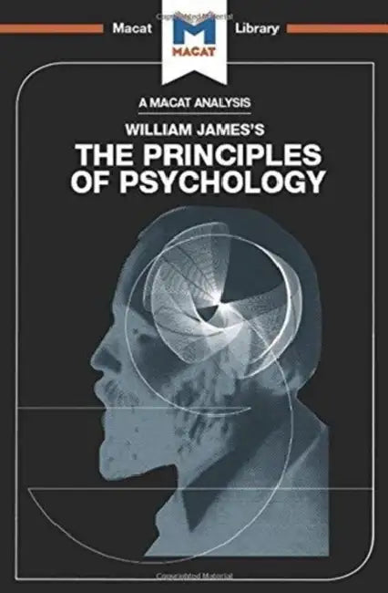 An Analysis of William James's the Principles of Psychology by The Macat Team