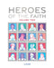Heroes of the Faith: Volume Two by J John
