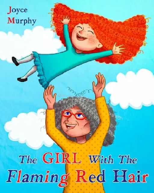 The Girl With The Flaming Red Hair by Joyce Murphy