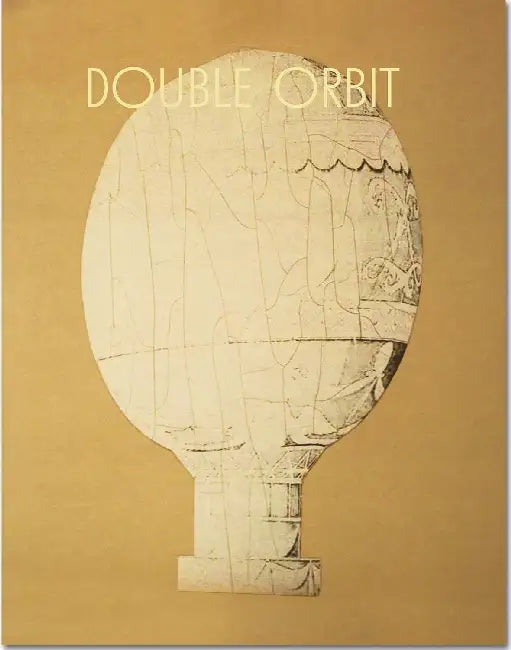 Double Orbit by Gregoire Pujade-Lauraine