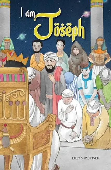 I Am Joseph by Lilly Mohsen