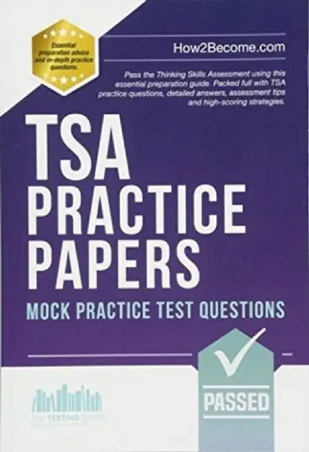 TSA PRACTICE PAPERS: 100s of Mock Practice Test Questions by How2Become