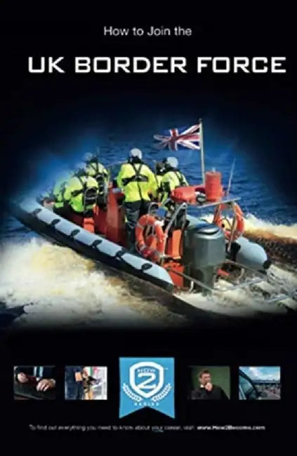 How to Join the UK Border Force by How2Become