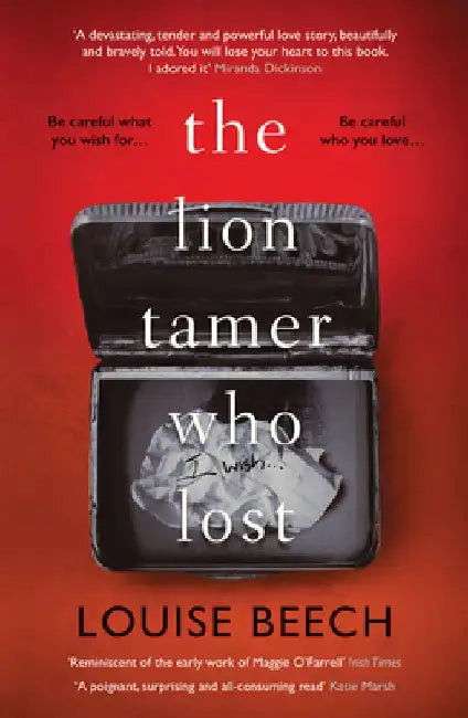 The Lion Tamer Who Lost by Louise Beech