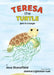 Teresa the Turtle: gets in a tangle by Stansfield, Jess