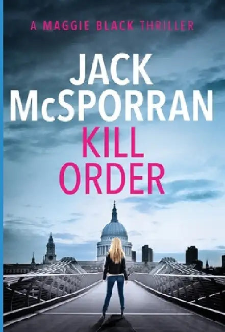 Kill Order by Jack McSporran