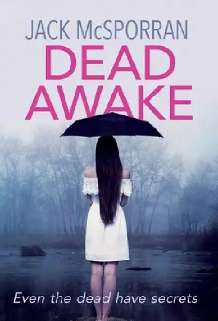 Dead Awake by Jack McSporran