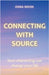 Connecting with Source - How Channeling can Change your Life by Moon, Oana