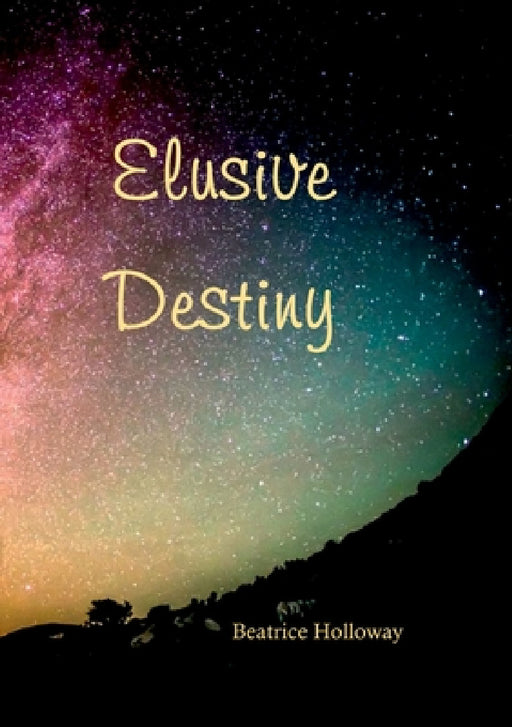 Elusive Destiny by Beatrice Holloway