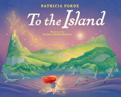 To the Island by Patricia Forde