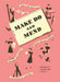 Make Do and Mend: Wartime Tips to Mend Your Clothes by Imperial War Museum