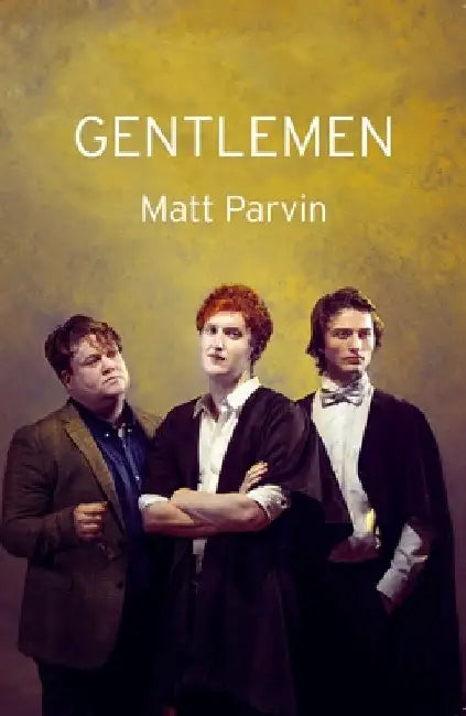 Gentlemen by Parvin, Matt