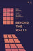 Beyond the Walls 2020