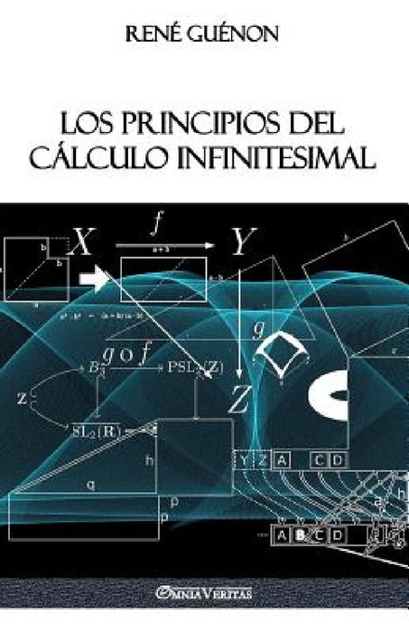 Los Principios del Cálculo Infinitesimal by René Guénon