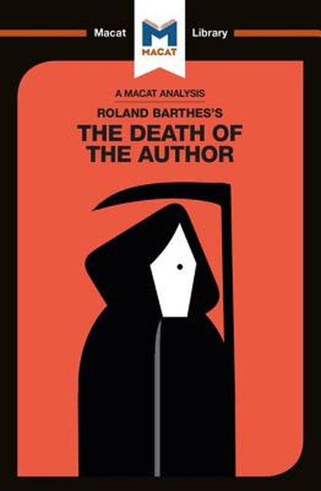 An Analysis of Roland Barthes's the Death of the Author by Laura Seymour