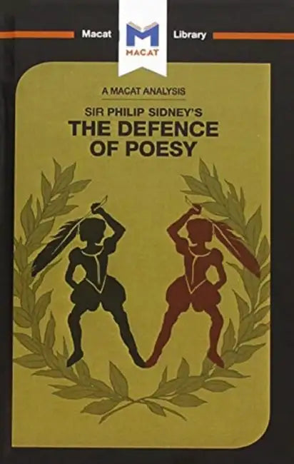 An Analysis of Sir Philip Sidney's the Defence of Poesy by Haydon Liam