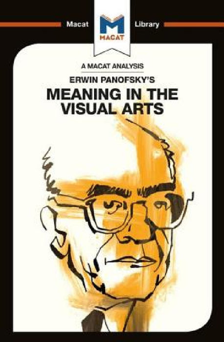 Erwin Panofsky's Meaning in the Visual Arts