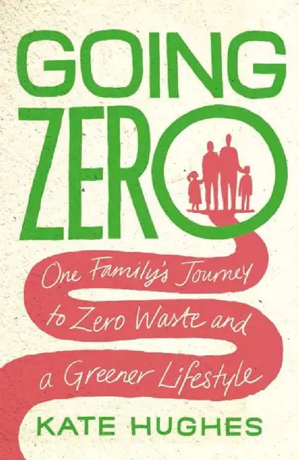 Where Are the Bins?: How I Greened My Family and Discovered an Easier Life by Kate Hughes