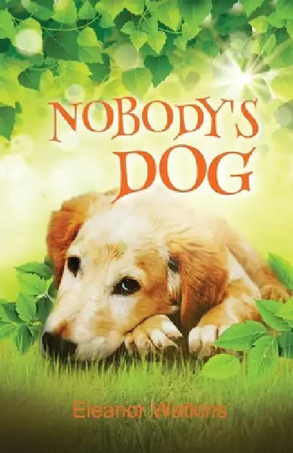 Nobody's Dog by Eleanor Watkins