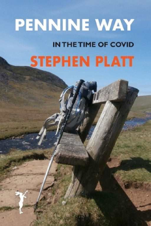 Pennine Way: In the time of Covid by Stephen Platt