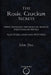 The Rosie Crucian Secrets: Their Excellent Methods of Making Medicines of Metals Also Their Lawes and Mysteries by John Dee