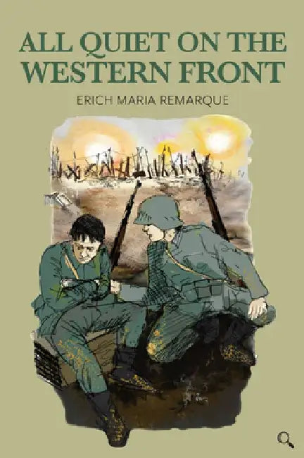 All Quiet on the Western Front by Erich Maria Remarque