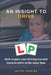 An Insight to Drive by Kathy Higgins