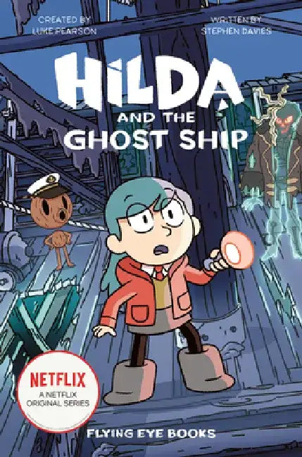 Hilda and the Ghost Ship: Hilda Netflix Tie-In 5 by Luke Pearson