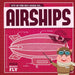 Pigs Might Fly: Airships by Kirsty Holmes