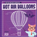 Pigs Might Fly: Hot Air Balloons by Kirsty Holmes