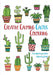 Creative Calming Cactus Colouring: A Comforting Cactus Colouring Book by Christina Rose