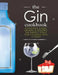 The Gin Cookbook: Cocktails, Cakes, dinners & Desserts. The Perfect Tonic For Cooking With A Twist! by Cooknation