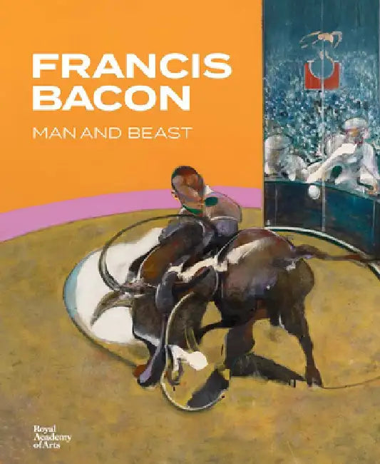 Francis Bacon: Man and Beast by Francis Bacon