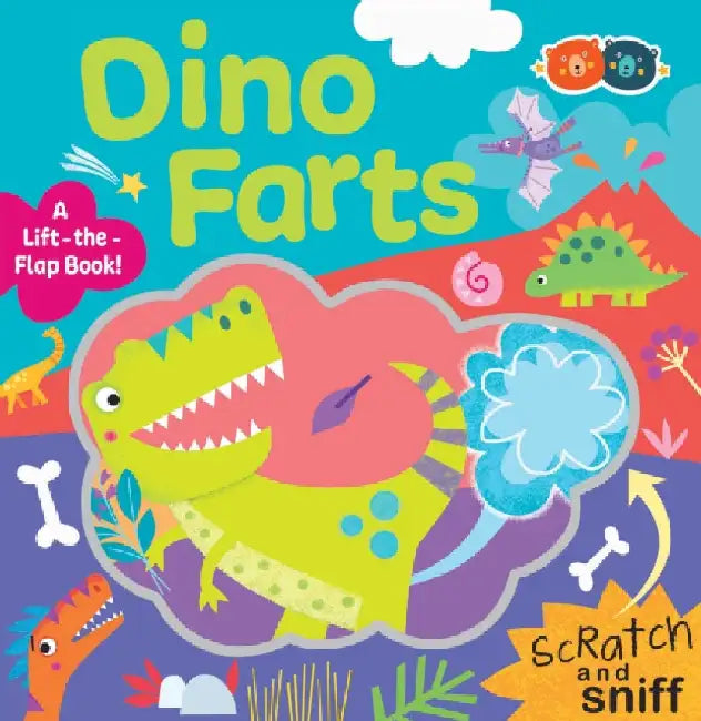 Scratch and Sniff Dino Farts by J Lachowitch