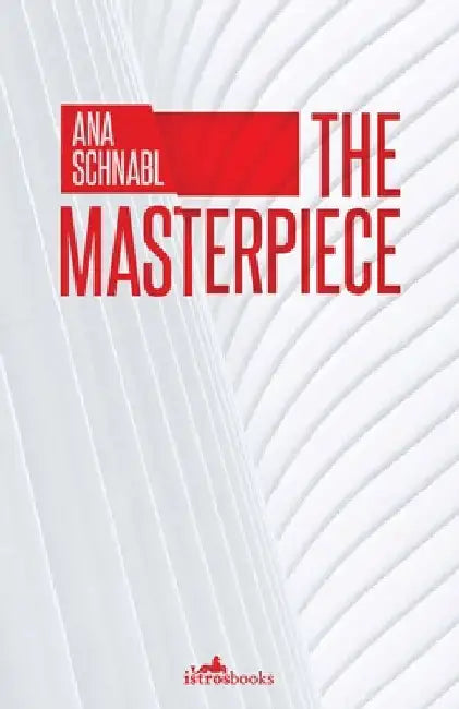 The Masterpiece by Schnabl, Ana