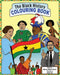 The Black History Colouring Book: Volume 1 by Marcus Albert-Steven, Jason Lee