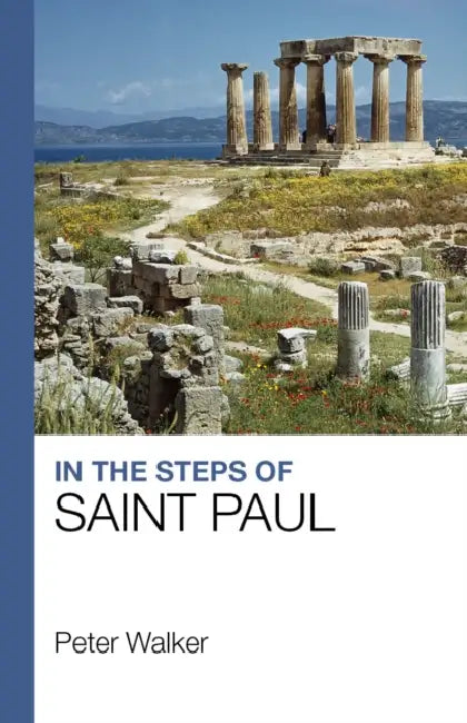 In the Steps of Saint Paul by Peter Walker