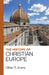 The History of Christian Europe by G. R. Evans