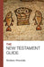 The Bible Guide - New Testament: Updated Edition by Andrew Knowles