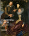 Undressing Rubens: Fashion and Painting in Seventeenth-Century Antwerp by Abigail Newman, Lieneke Nijkamp