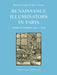 Renaissance Illuminators in Paris: Artists & Artisans 1500-1715 by Richard H. Rouse, Mary a. Rouse