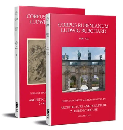 Rubens's House: Corpus Rubenianum Ludwig Burchard XXII.2 by Nora de Poorter, Frans Baudouin