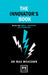 The Innovator's Book: Rules for Rebels, Mavericks and Innovators by Maz McKeown