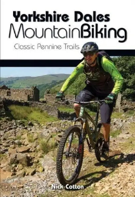 Yorkshire Dales Mountain Biking by Nick Cotton