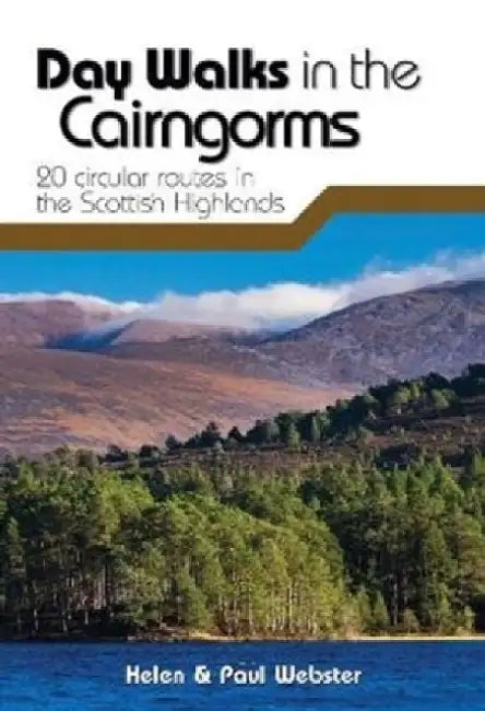 Day Walks in the Cairngorms by Helen Webster