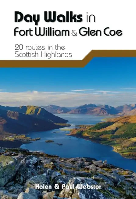 Day Walks in Fort William & Glen Coe by Helen Webster