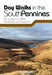 Day Walks in the South Pennines by Paul Besley