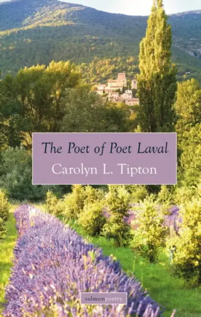 The Poet of Poet Laval by Carolyn Tipton
