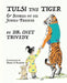 Tulsi the Tiger: & Stories of His Jungle Friends by Dr Chet Trivedy