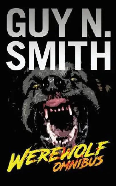 Werewolf Omnibus by Guy N. Smith